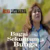 Mona Latumahina - Bagai Sekuntum Bunga - Single